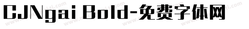 CJNgai Bold字体转换